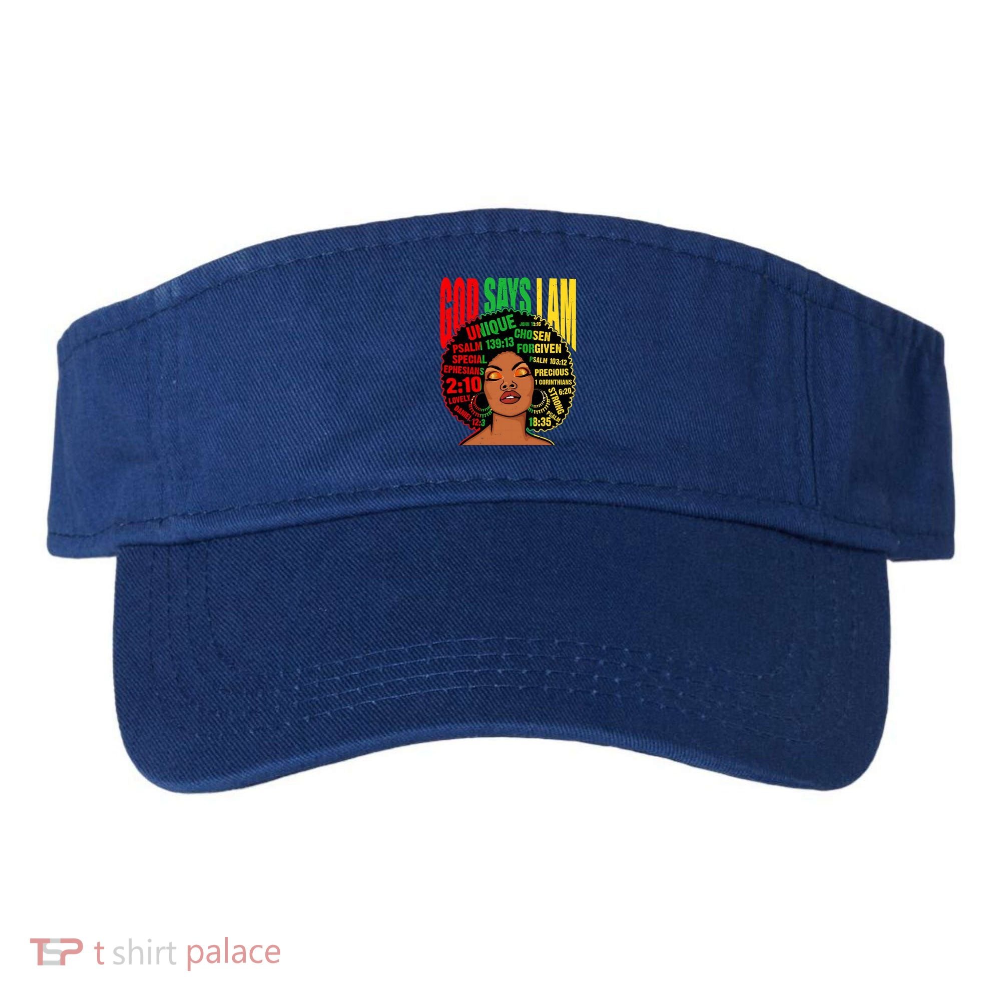 God Says I Am Melanin Black Black History Juneteenth Gift Visor