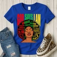 God Says I Am Melanin Black Black History Juneteenth Gift Women's T-Shirt thumb 3