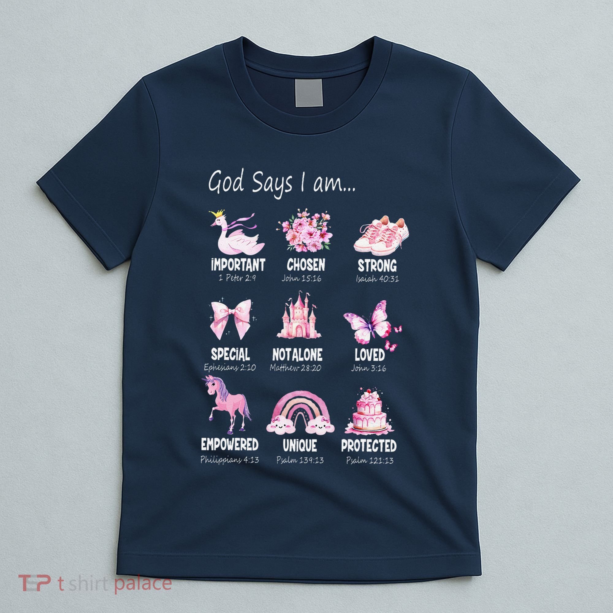 God Says I Am Princess Lovers Bible Christian T-Shirt