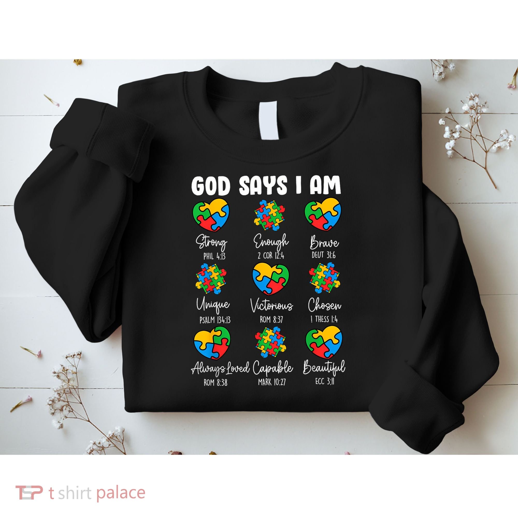God Says I Am - Autism Awareness Christian Bible Verse Sweatshirt