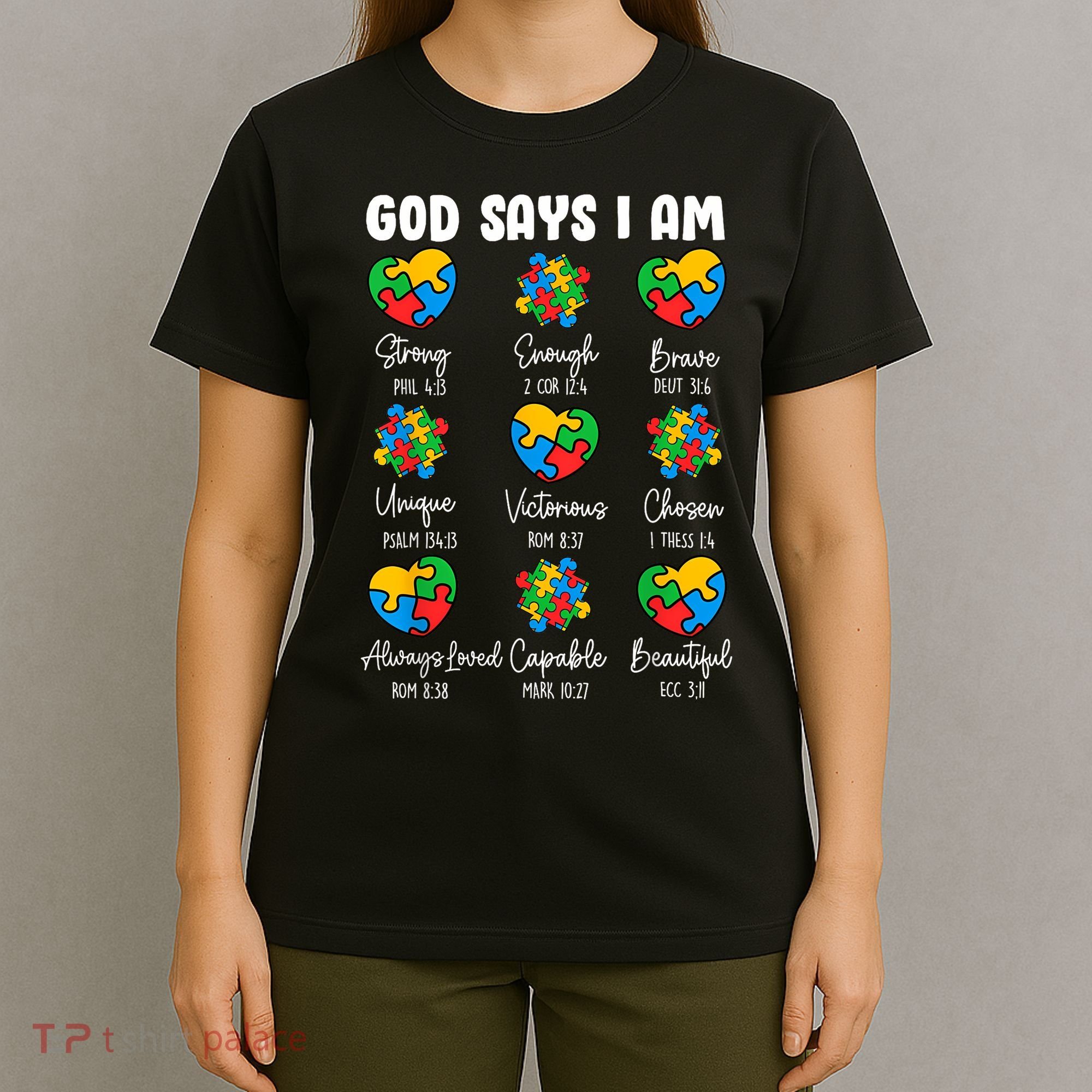 God Says I Am - Autism Awareness Christian Bible Verse T-Shirt