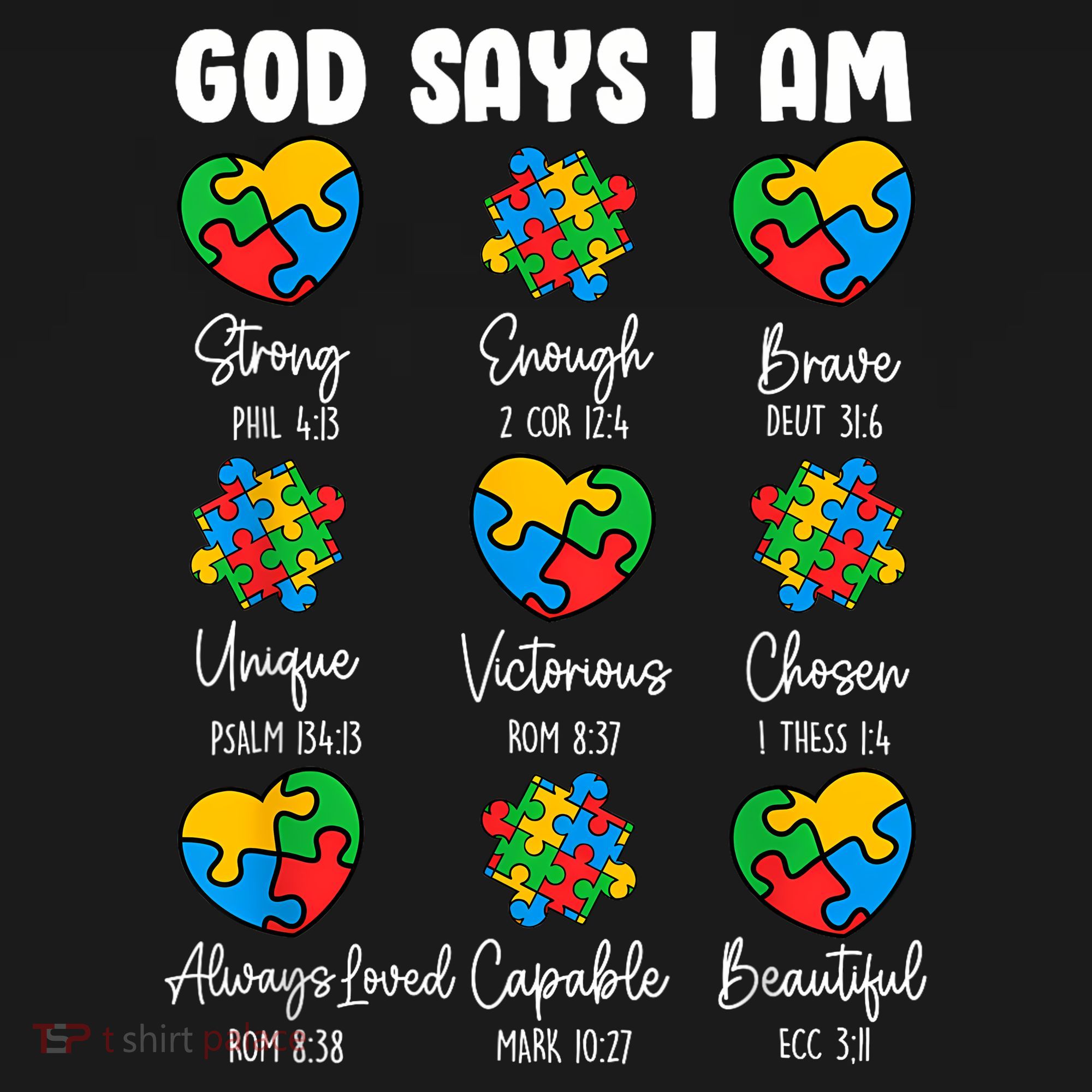 God Says I Am - Autism Awareness Christian Bible Verse T-Shirt