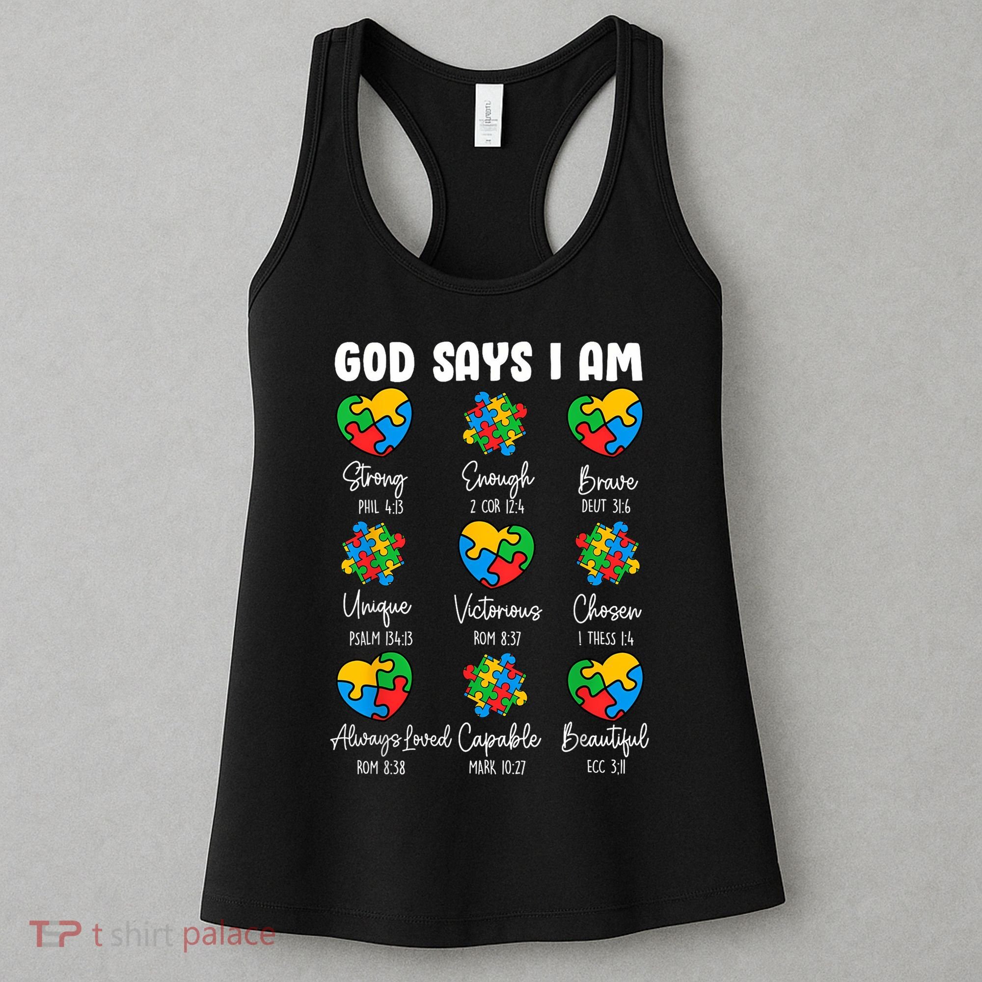 God Says I Am - Autism Awareness Christian Bible Verse Women's Tank Top