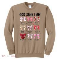 God Says I Am Coquette Bow Valentines Day Christian Women Sweatshirt thumb 0