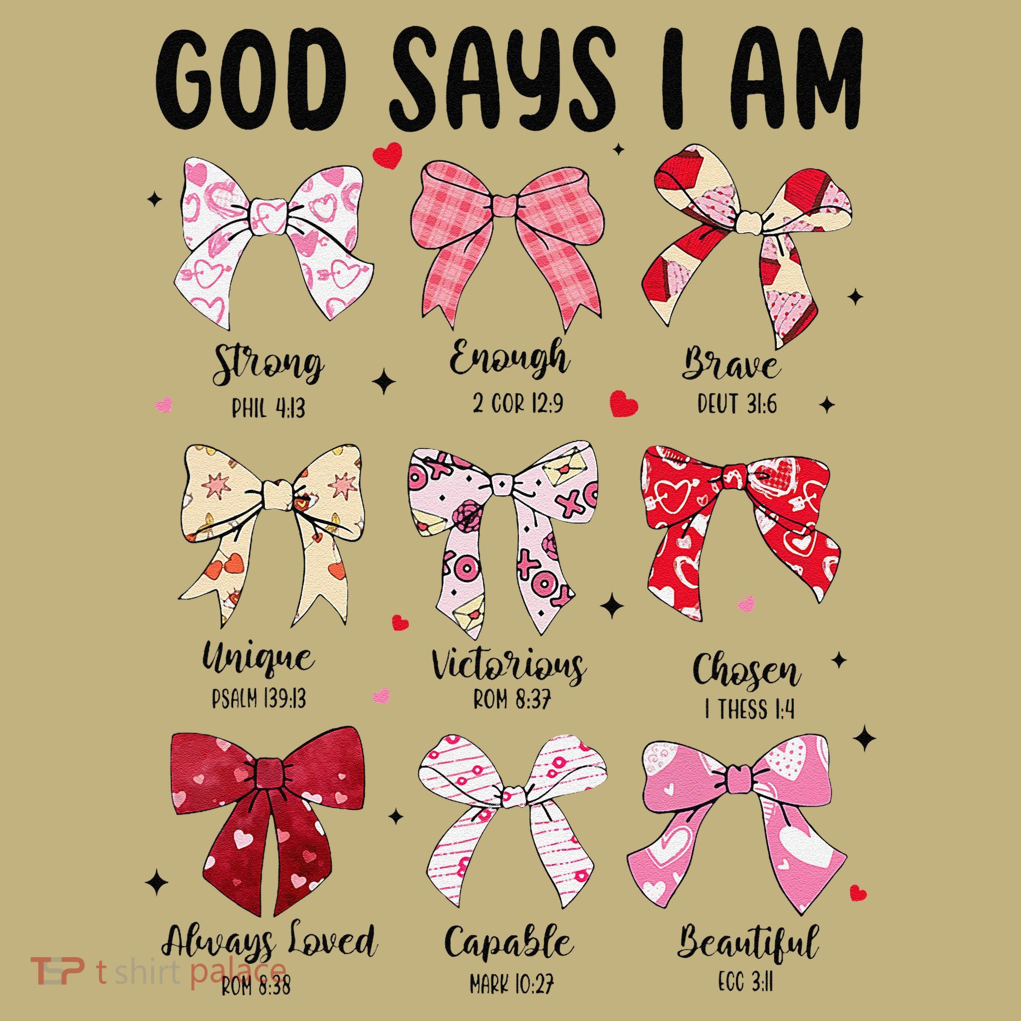 God Says I Am Coquette Bow Valentines Day Christian Women T-Shirt