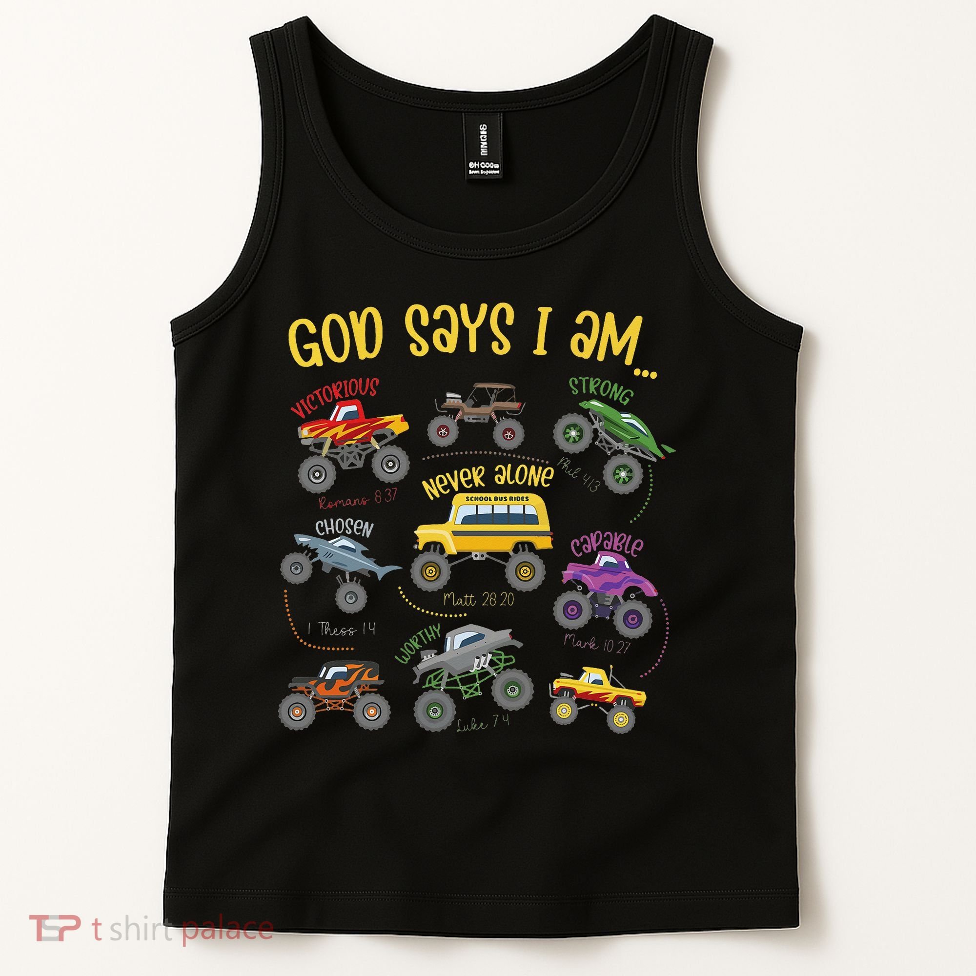 God Says I Am Construction Bible Verse Truck Tank Top