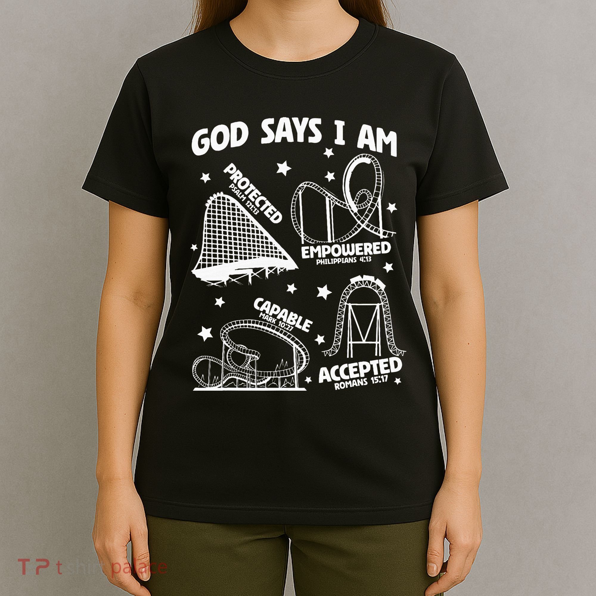 God Says I Am Roller Coaster Lover Christian T-Shirt
