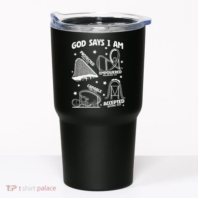 God Says I Am Roller Coaster Lover Christian Tumbler