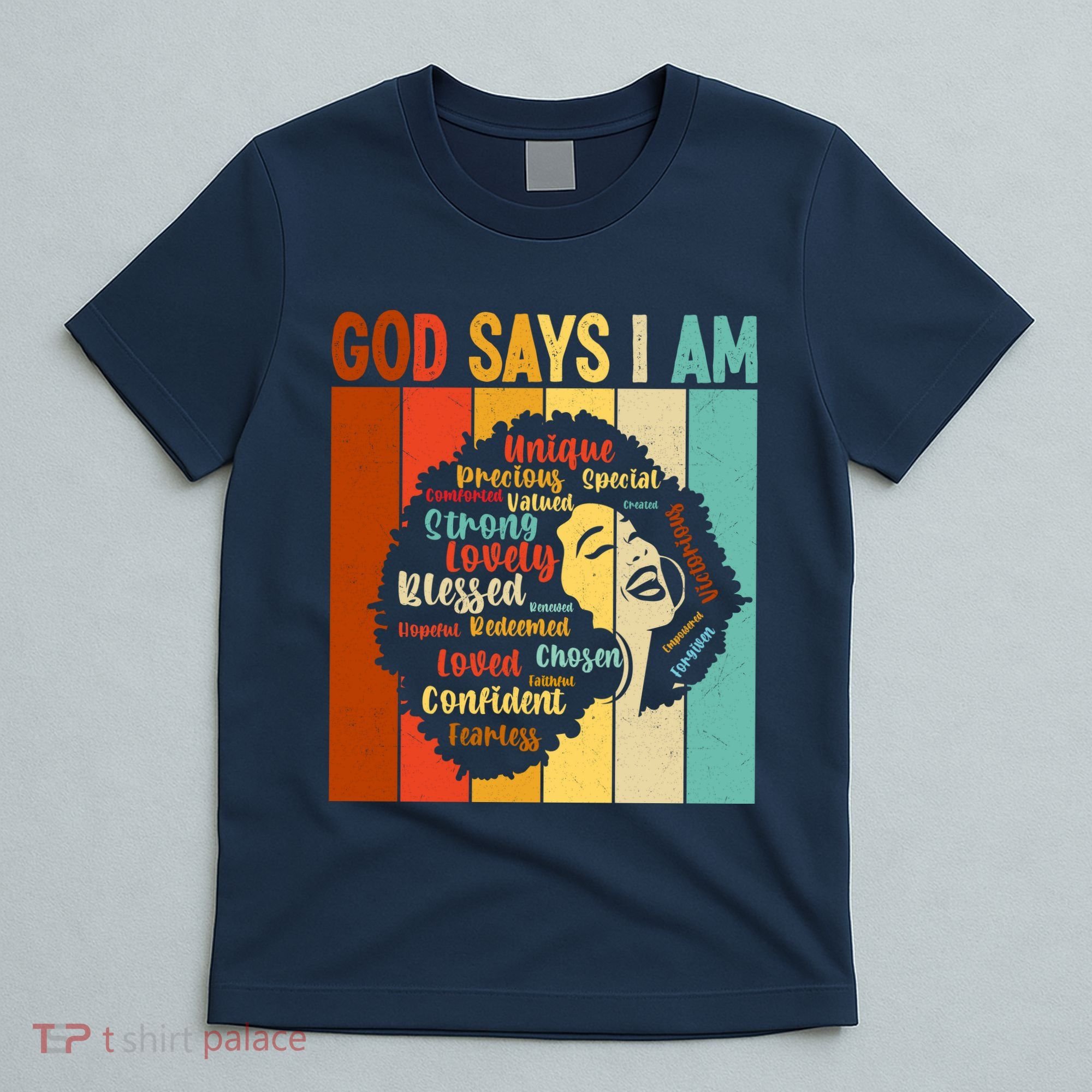 God Says I Am Black Woman Stylish Afro T-Shirt