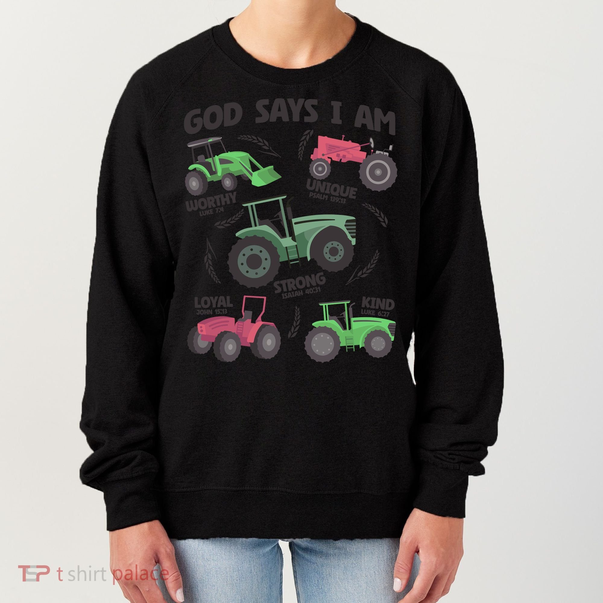 God Says I Am Tractor Lover Christian Women's Sweatshirt