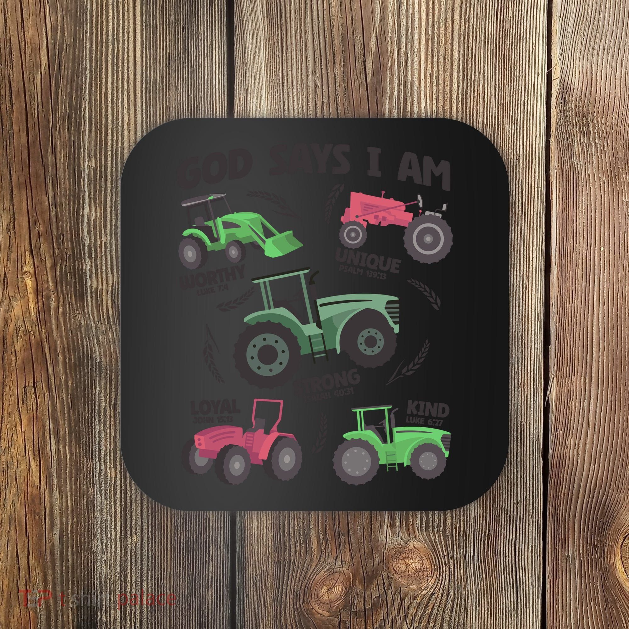 God Says I Am Tractor Lover Christian Coaster