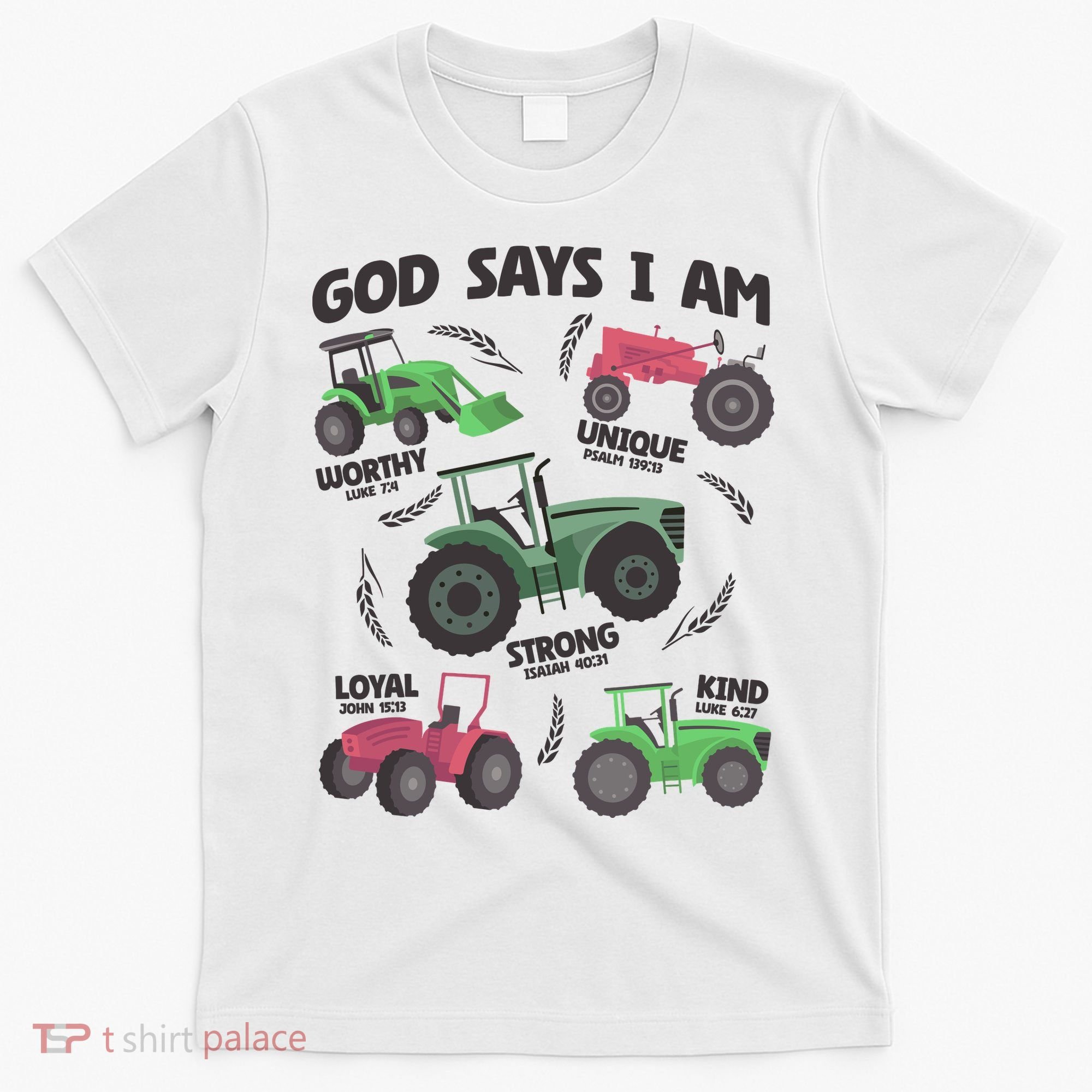 God Says I Am Tractor Lover Christian T-Shirt