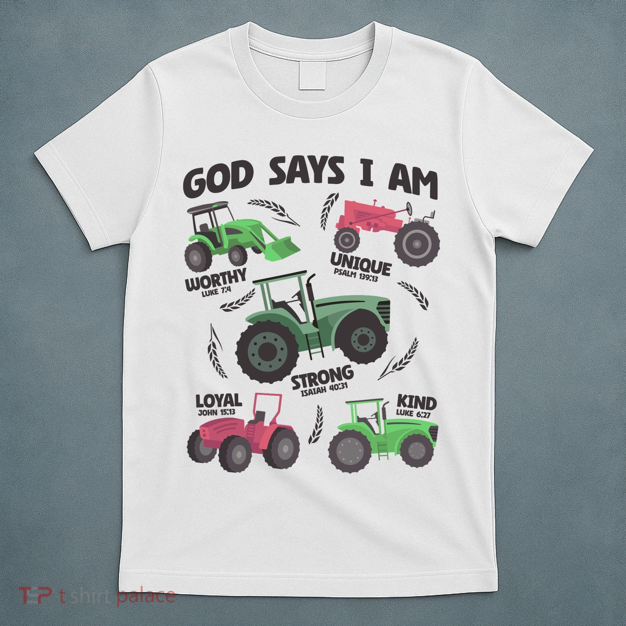 God Says I Am Tractor Lover Christian T-Shirt