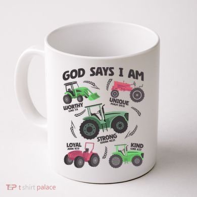God Says I Am Tractor Lover Christian Coffee Mug