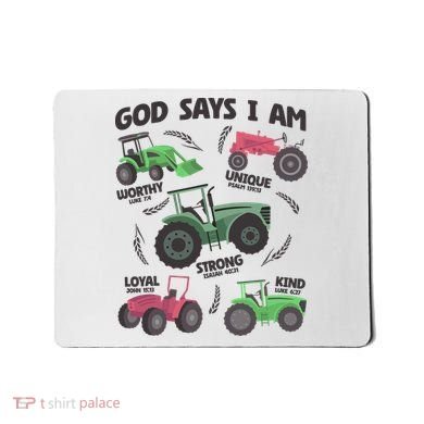 God Says I Am Tractor Lover Christian Mousepad
