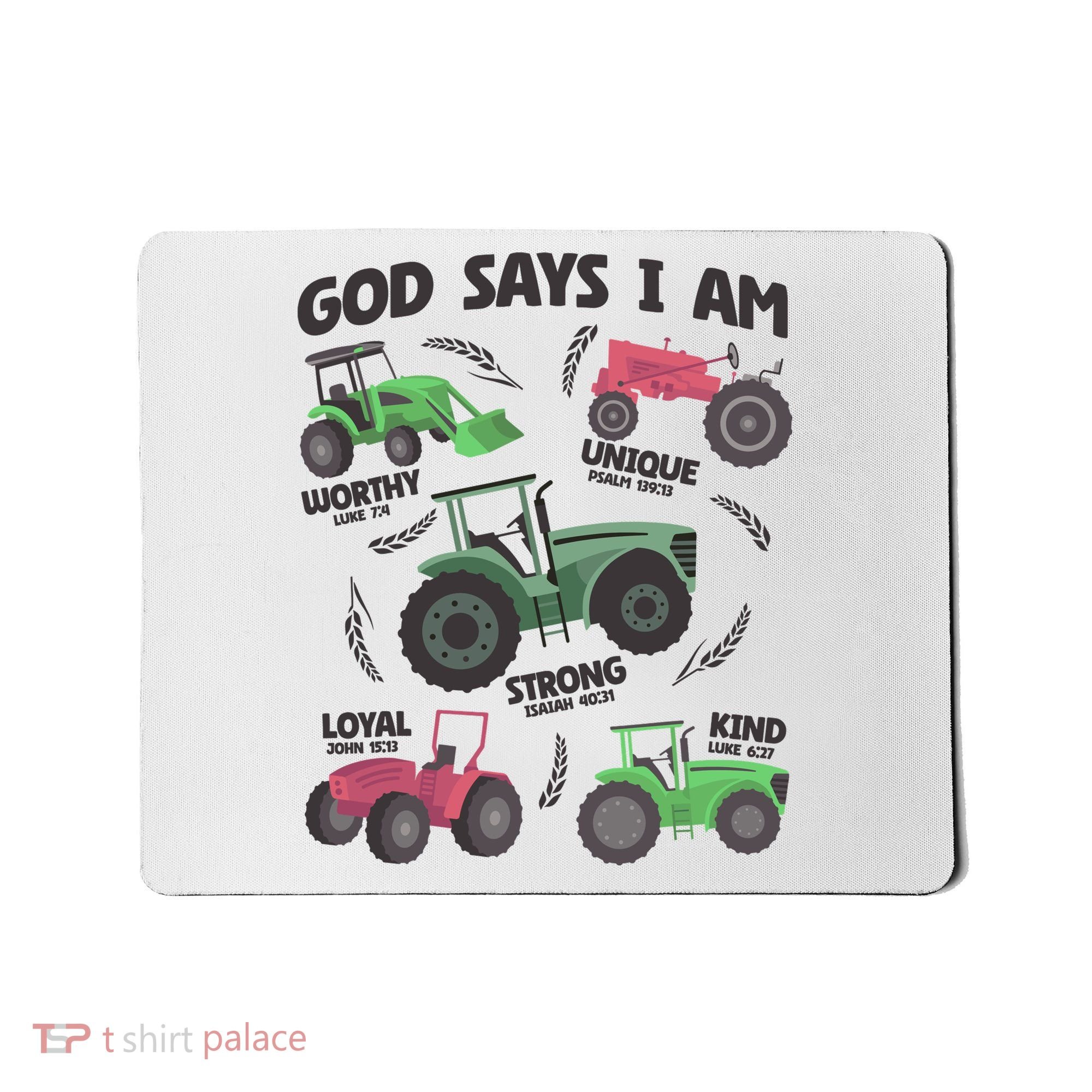 God Says I Am Tractor Lover Christian Mousepad