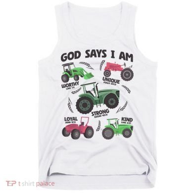 God Says I Am Tractor Lover Christian Tank Top