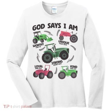 God Says I Am Tractor Lover Christian Women's Long Sleeve Shirt
