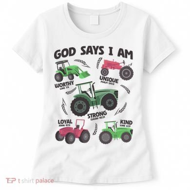 God Says I Am Tractor Lover Christian Women's T-Shirt