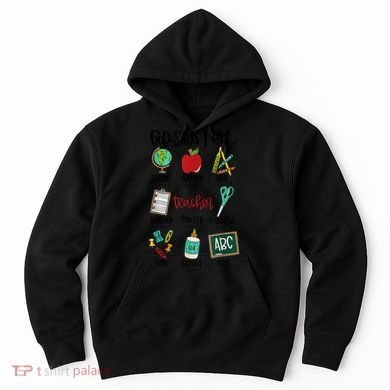God Says I Am Teacher Hoodie