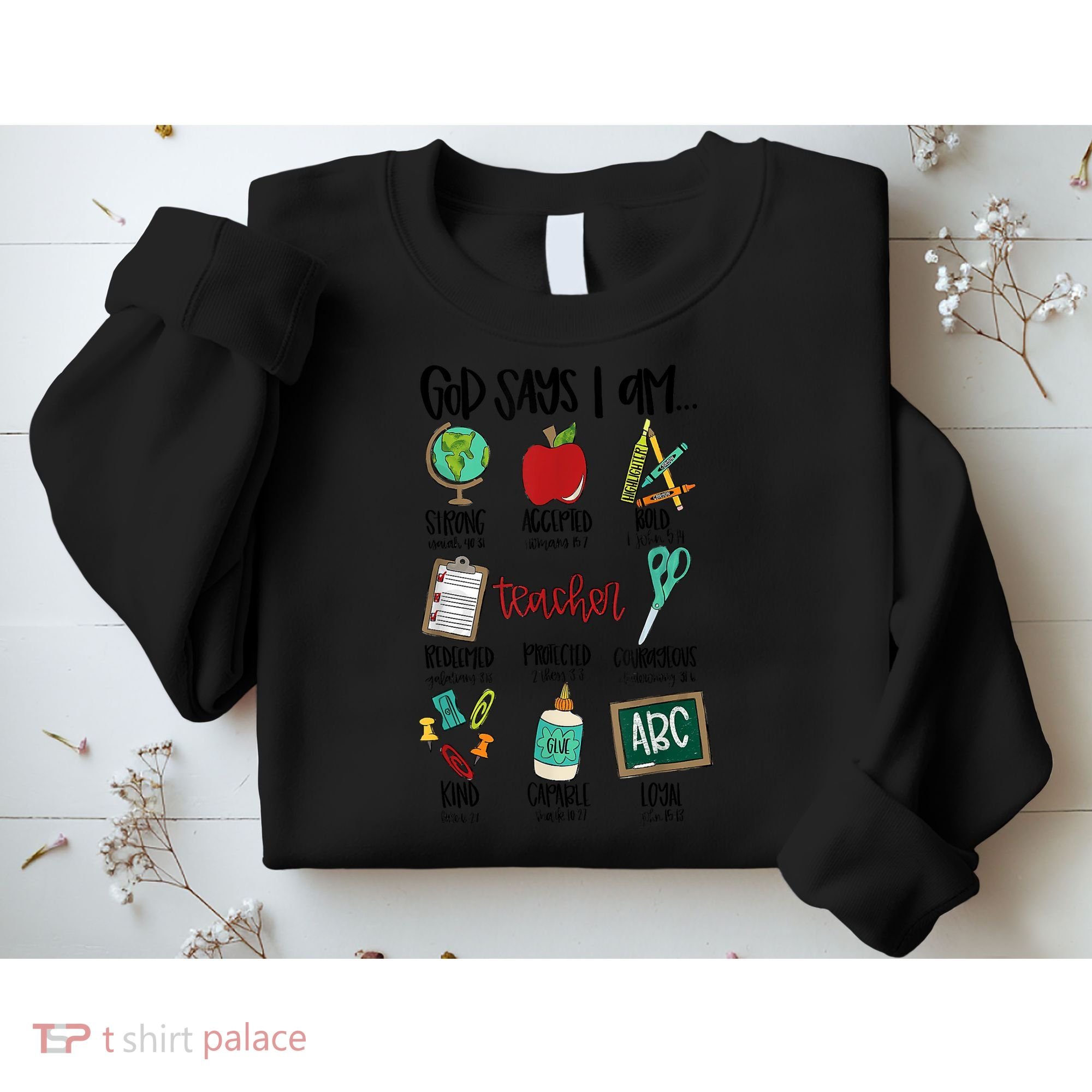 God Says I Am Teacher Sweatshirt