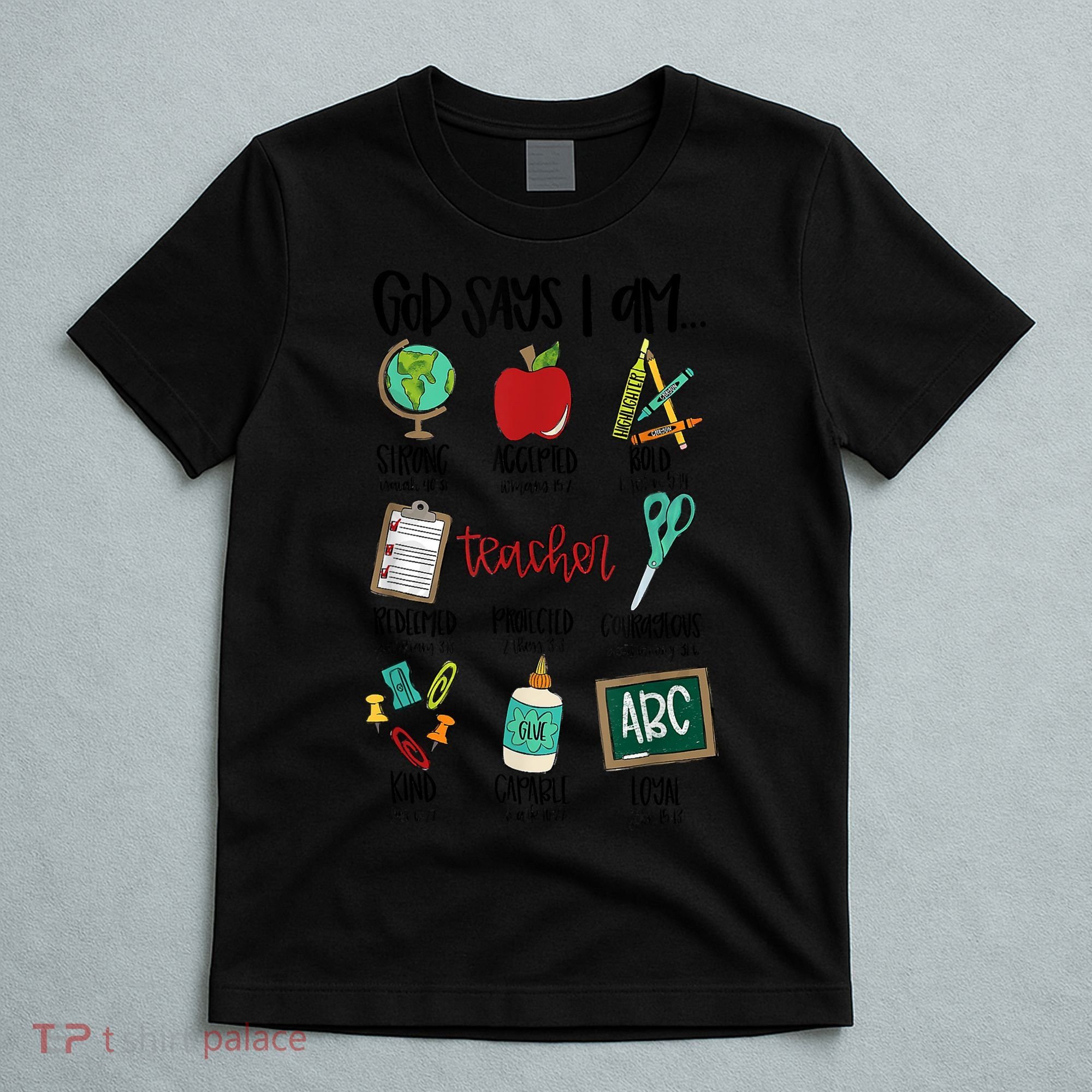 God Says I Am Teacher T-Shirt