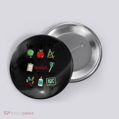 God Says I Am Teacher Button