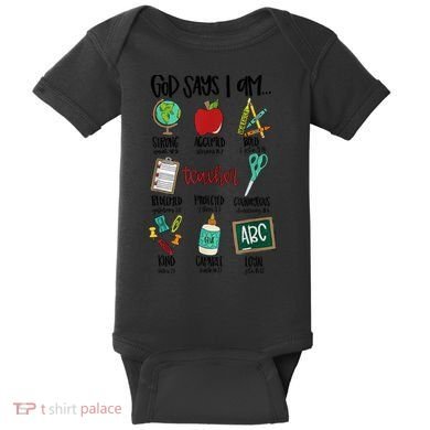 God Says I Am Teacher Baby Bodysuit