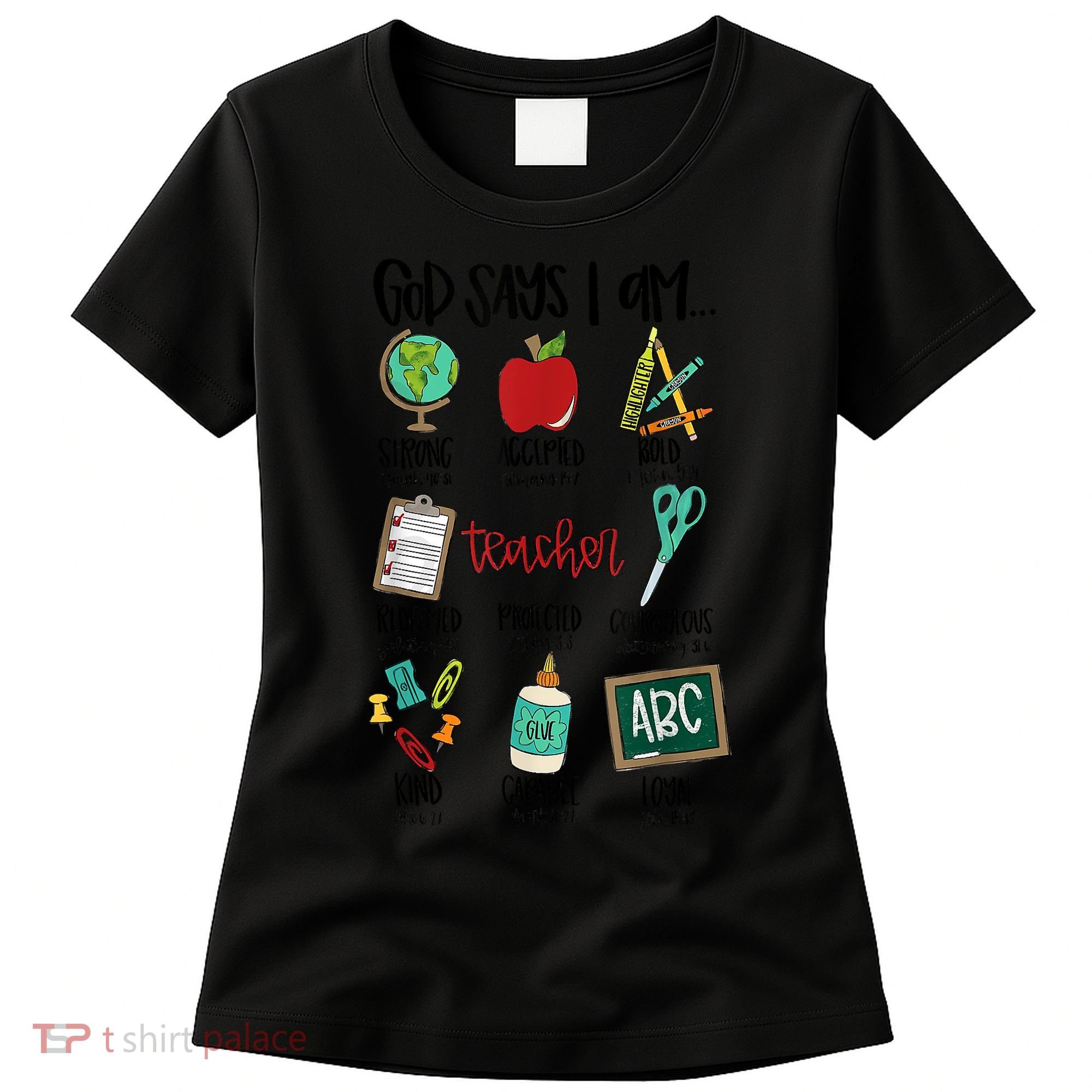 God Says I Am Teacher Women's T-Shirt