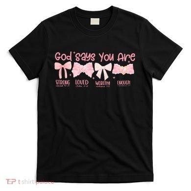God Says I Am Coquette T-Shirt