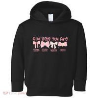 God Says I Am Coquette Toddler Hoodie thumb 0