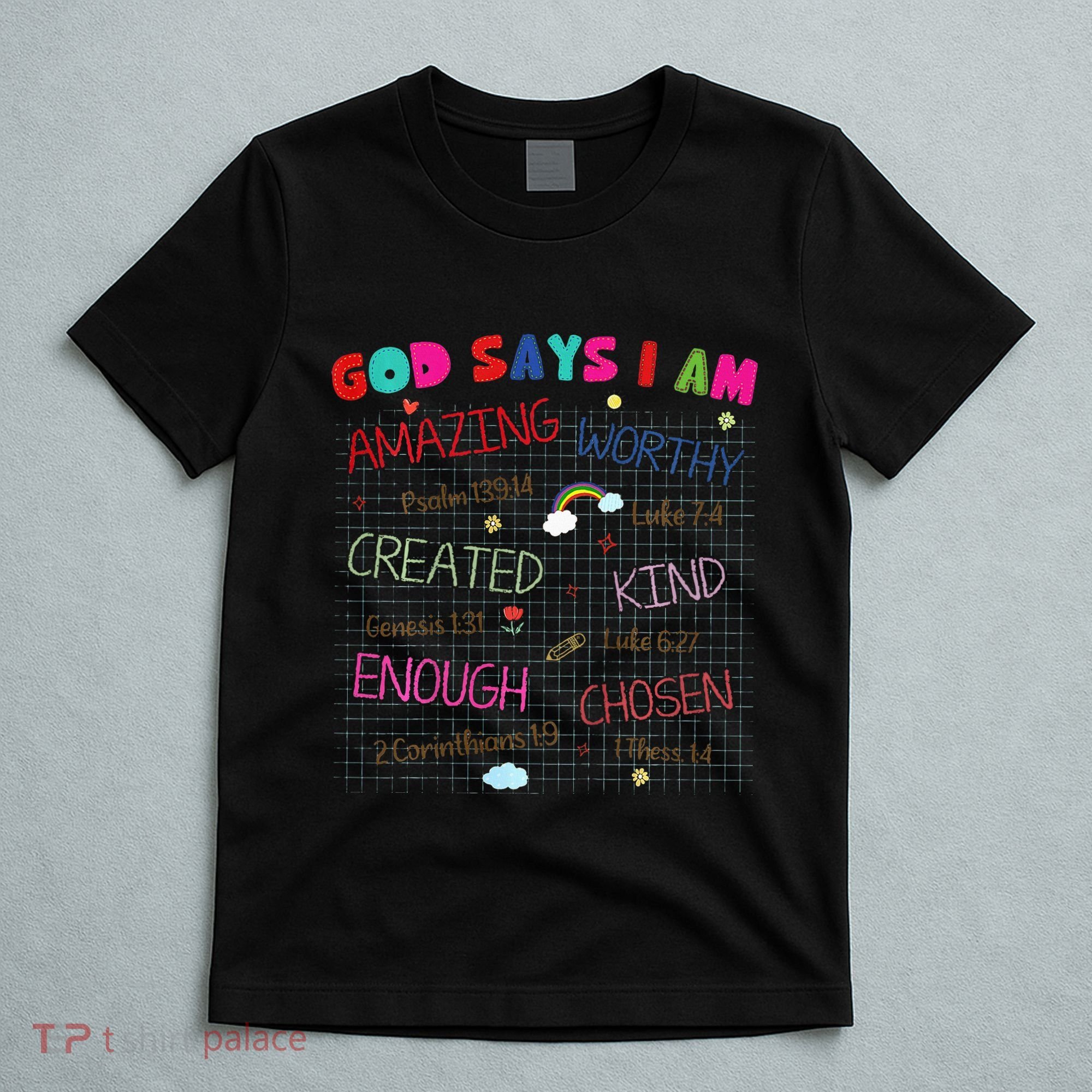 God Says I Am C.R.A.Y.O.N Drawing Bible Christian T-Shirt