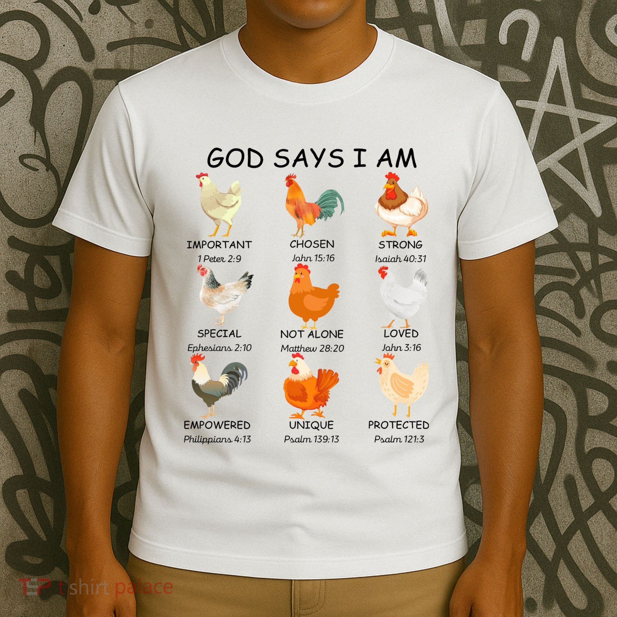 God Says I Am Chicken Christian Bible Funny Farm Chicken T-Shirt