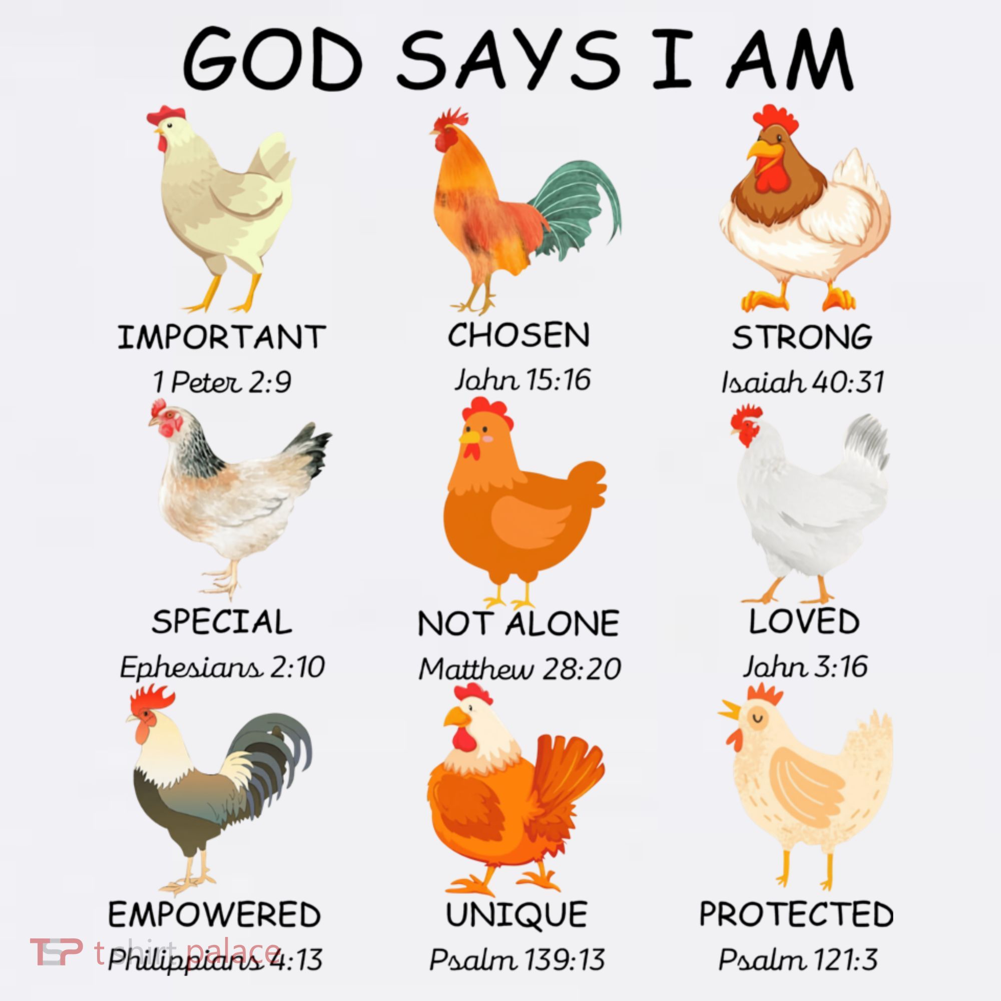 God Says I Am Chicken Christian Bible Funny Farm Chicken T-Shirt