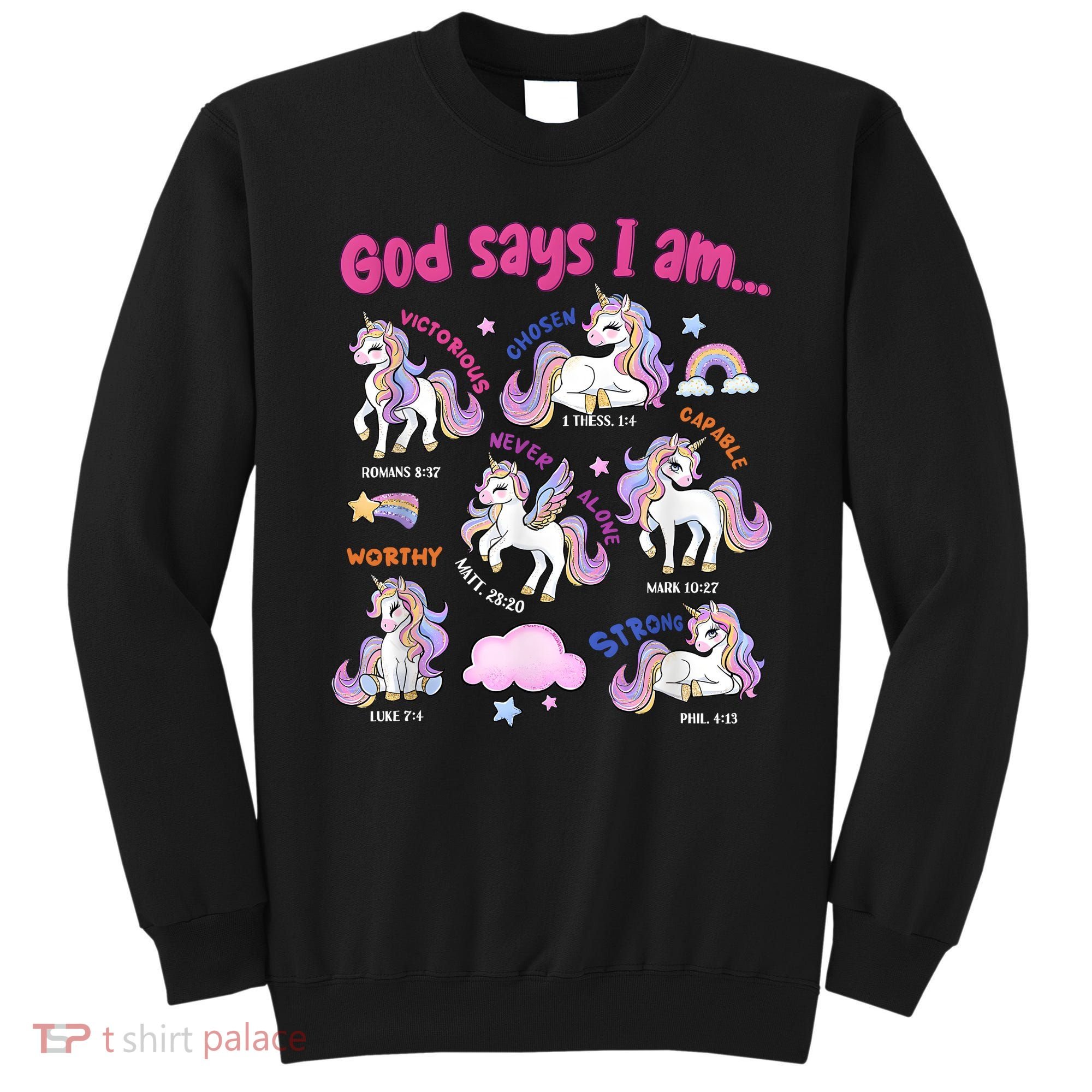 God Says I Am Cute Unicorn Bible Verse Sweatshirt