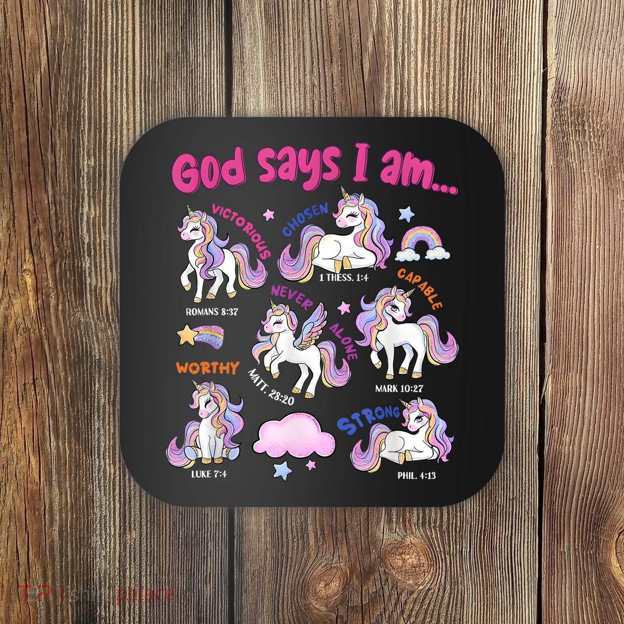 God Says I Am Cute Unicorn Bible Verse Coaster