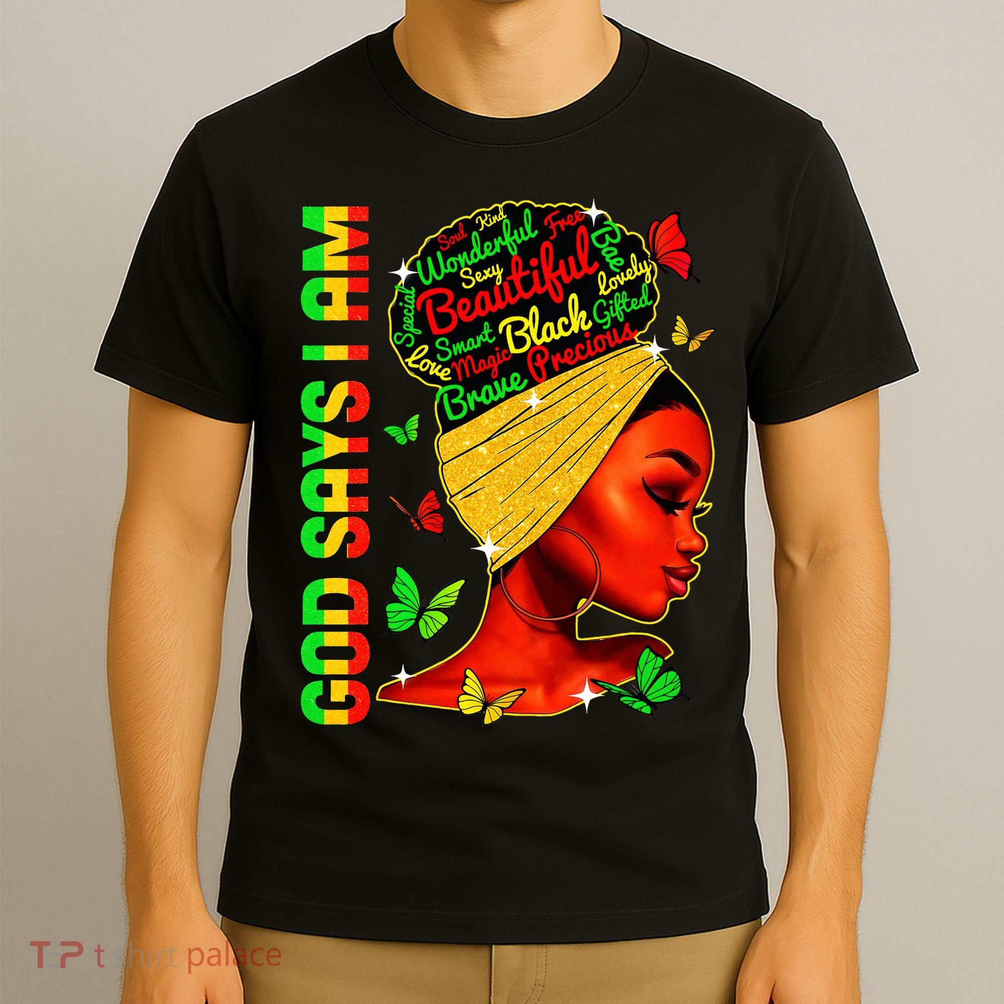 God Says I Am Black Melanin Black History Month Juneteenth T-Shirt