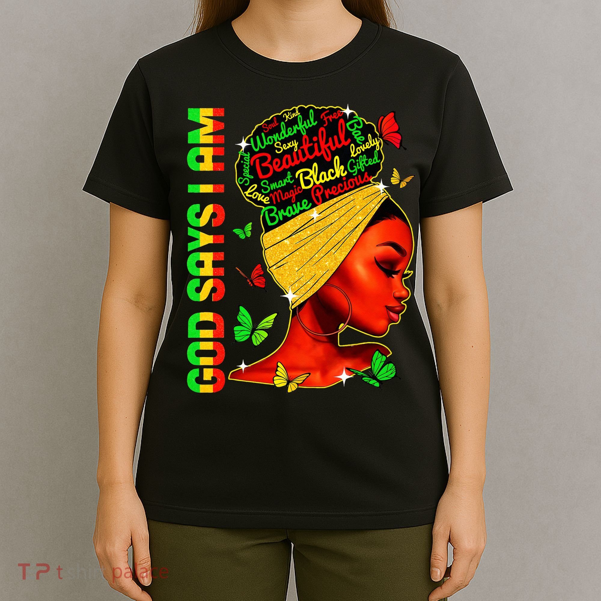 God Says I Am Black Melanin Black History Month Juneteenth T-Shirt