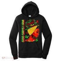 God Says I Am Black Melanin Black History Month Juneteenth Women's Hoodie thumb 0