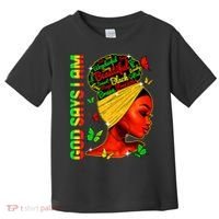 God Says I Am Black Melanin Black History Month Juneteenth Toddler T-Shirt thumb 0