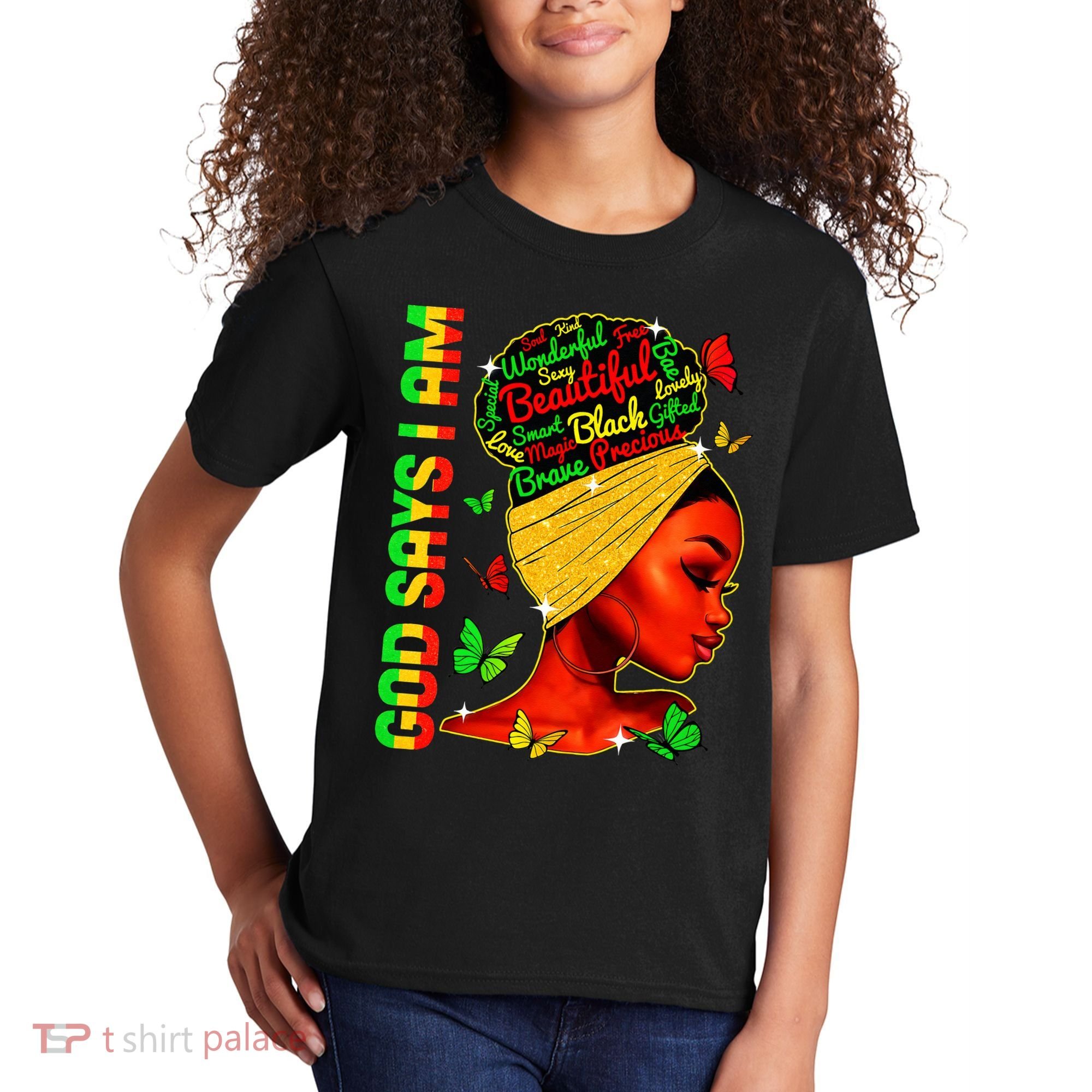 God Says I Am Black Melanin Black History Month Juneteenth Kids T-Shirt