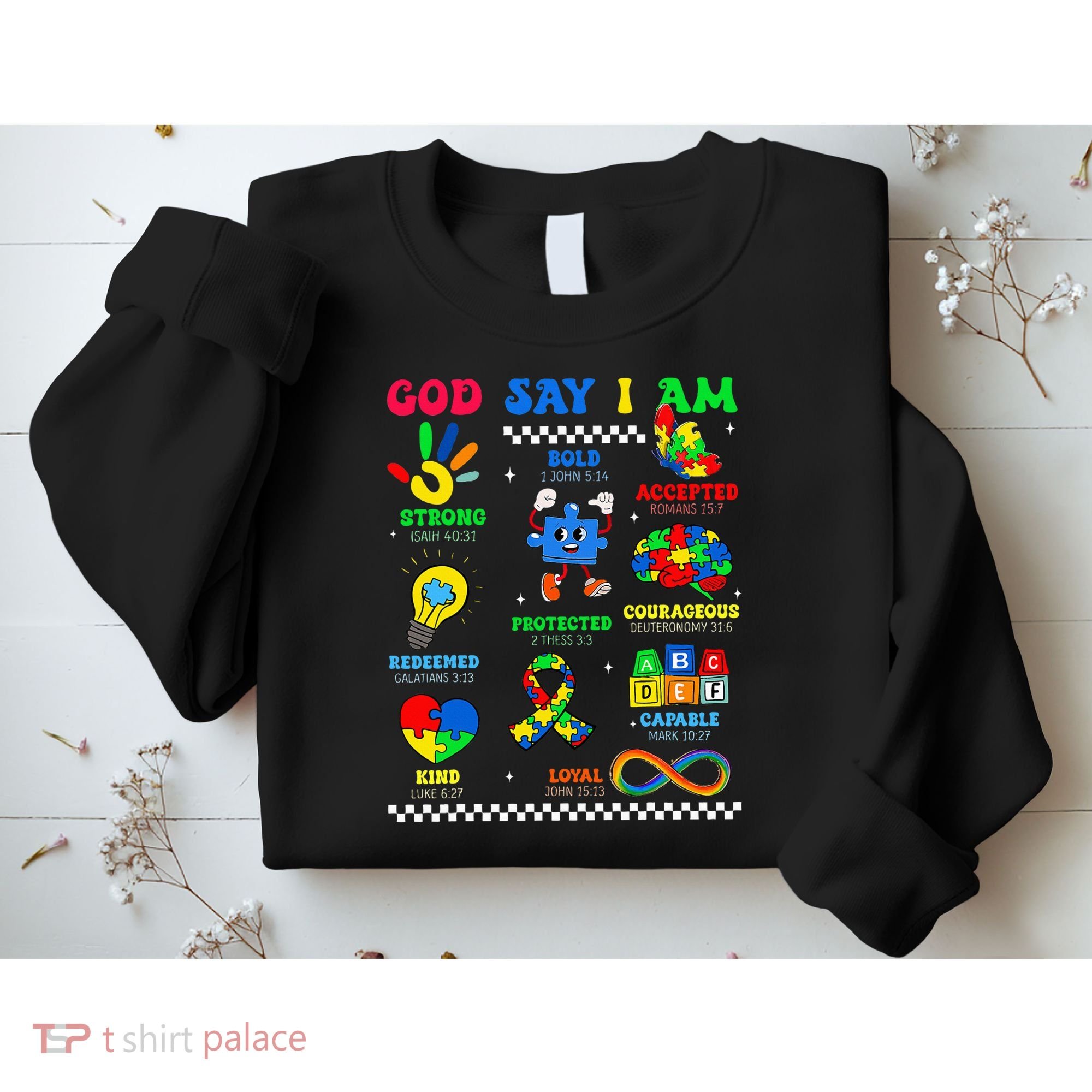 God Says I Am Be Kind Autism Awareness  Sweatshirt