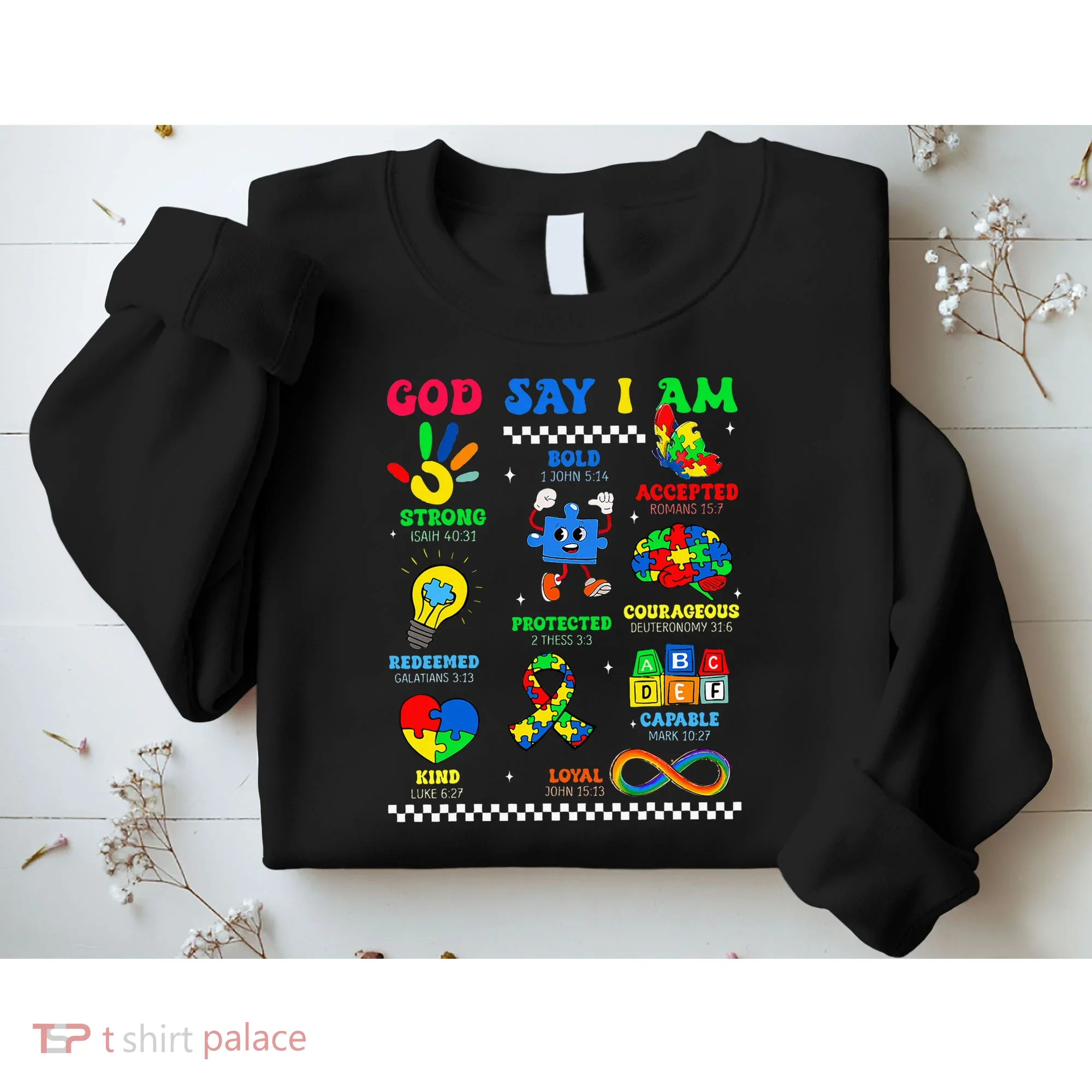 God Says I Am Be Kind Autism Awareness  Sweatshirt