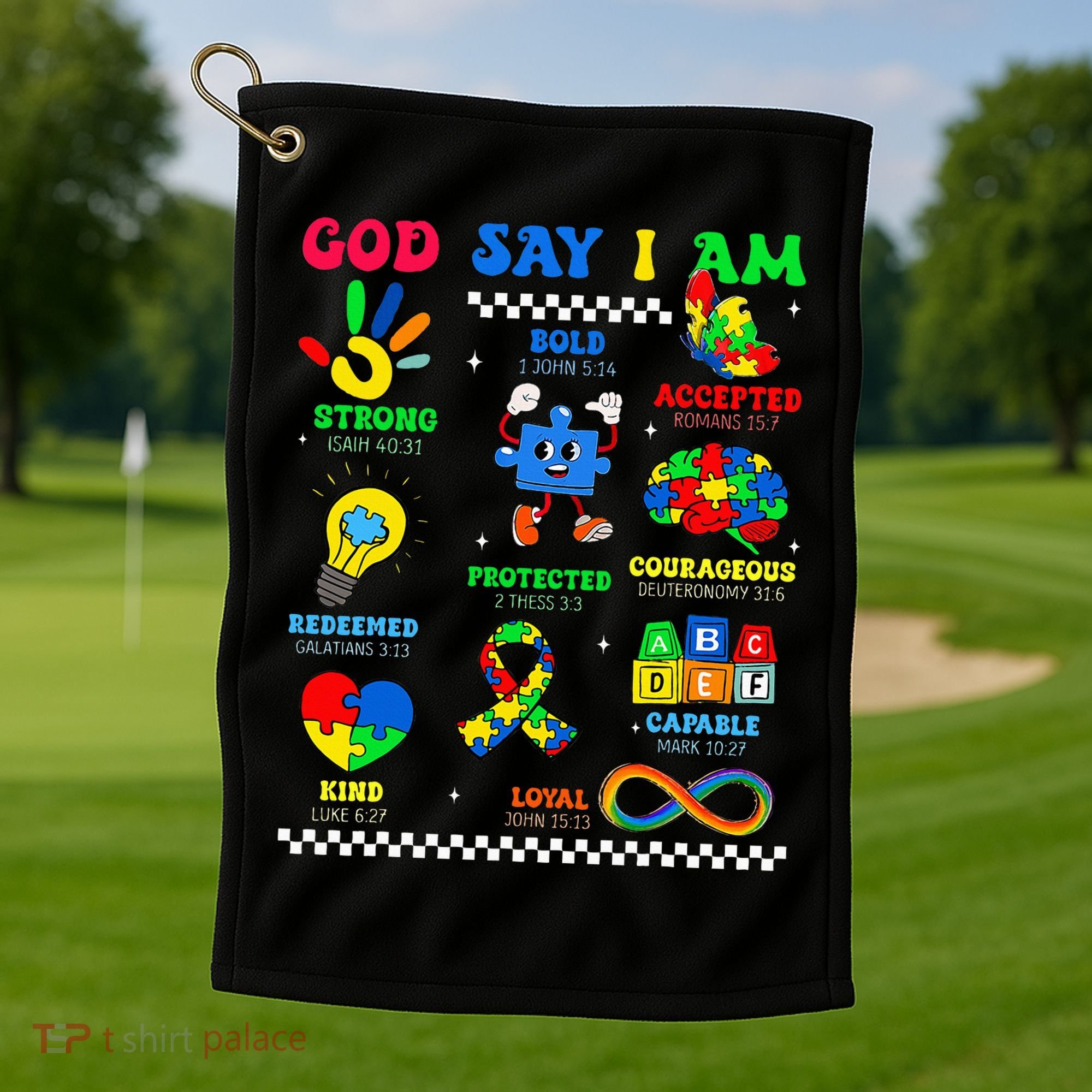 God Says I Am Be Kind Autism Awareness  Golf Towel