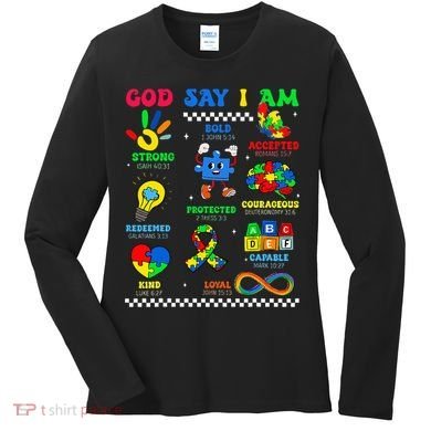 God Says I Am Be Kind Autism Awareness  Women's Long Sleeve Shirt