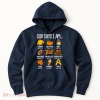 God Says I Am Fall Vibes Autumn Christian Hoodie thumb 0
