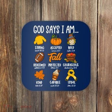 God Says I Am Fall Vibes Autumn Christian Coaster