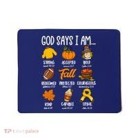 God Says I Am Fall Vibes Autumn Christian Mousepad thumb 0