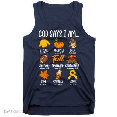 God Says I Am Fall Vibes Autumn Christian Tank Top