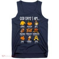 God Says I Am Fall Vibes Autumn Christian Tank Top thumb 0